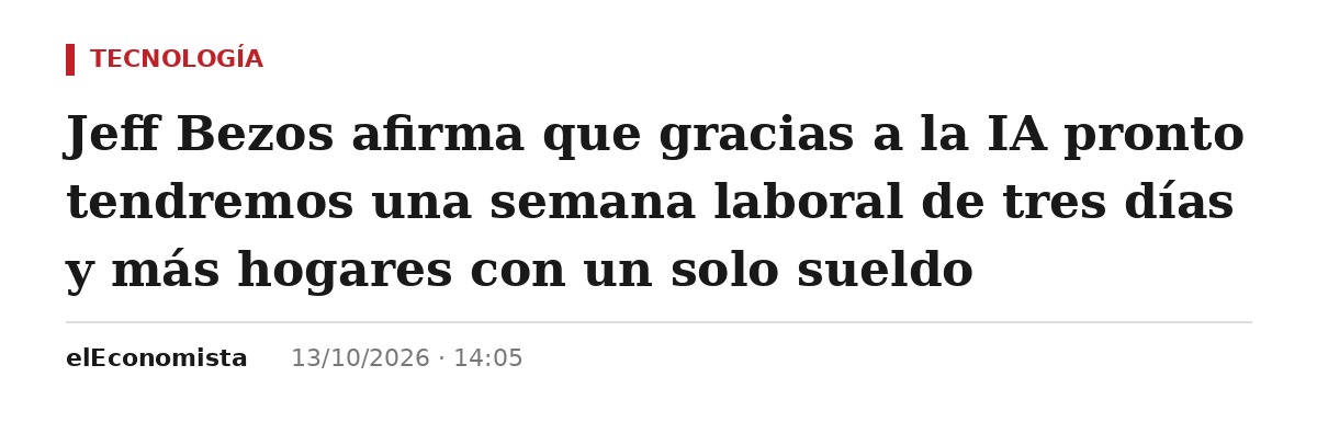Captura del titular de elEconomista: Jeff Bezos afirma que gracias a la IA pronto tendremos una semana laboral de tres días y más hogares con un solo sueldo