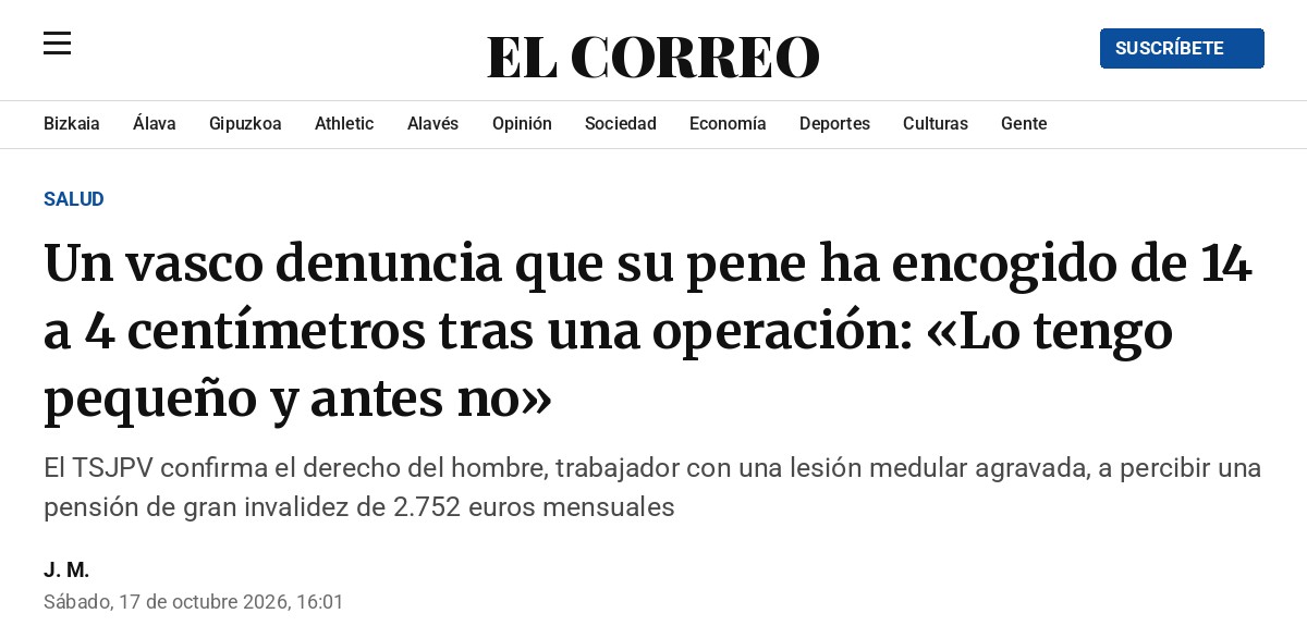 Captura del titular de El Correo: Un vasco denuncia que su pene ha encogido de 14 a 4 centímetros tras una operación