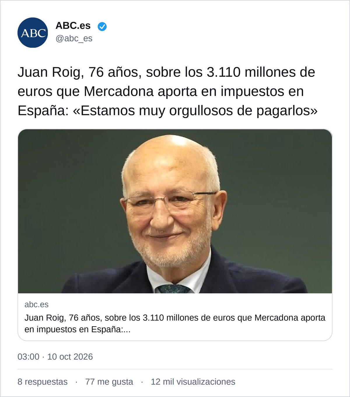 Captura del tuit de @abc_es (ABC.es): Juan Roig, 76 años, sobre los 3.110 millones de euros que Mercadona aporta en impuestos en España, con la tarjeta del artículo